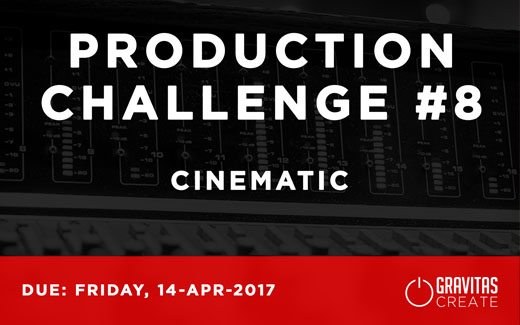 Production Challenge #8: Cinematic