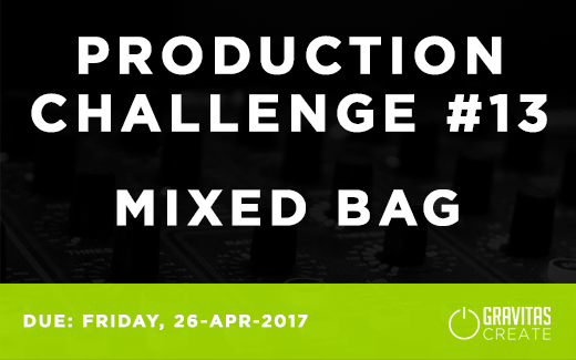 Production Challenge #13: Mixed Bag