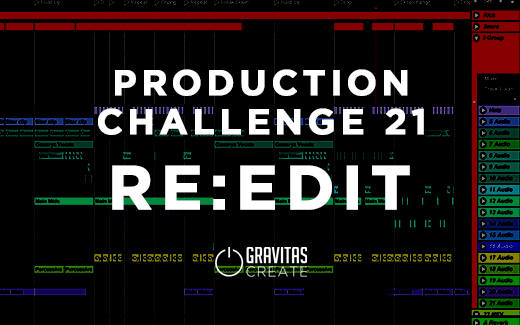 Production Challenge 21 – Re:Edit